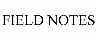 FIELD NOTES