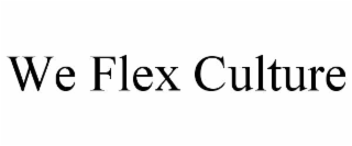 WE FLEX CULTURE