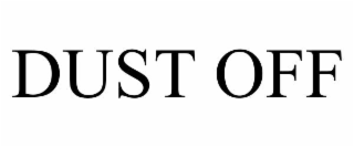 DUST OFF
