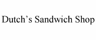 DUTCH’S SANDWICH SHOP