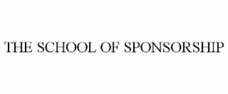THE SCHOOL OF SPONSORSHIP