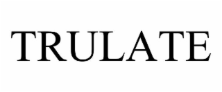 TRULATE
