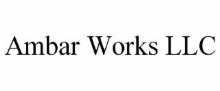 AMBAR WORKS LLC