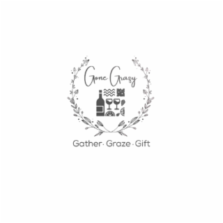 GONE GRAZY GATHER. GRAZE. GIFT