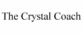 THE CRYSTAL COACH