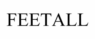 FEETALL
