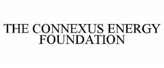 THE CONNEXUS ENERGY FOUNDATION