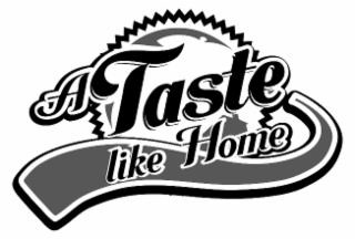 A TASTE LIKE HOME