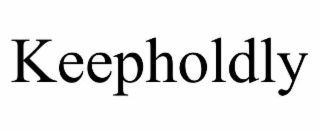 KEEPHOLDLY