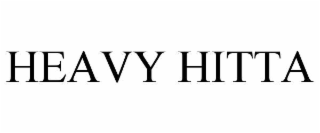 HEAVY HITTA