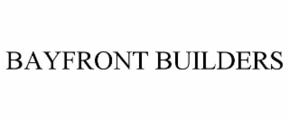 BAYFRONT BUILDERS