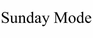 SUNDAY MODE