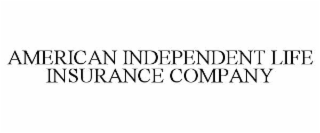 AMERICAN INDEPENDENT LIFE INSURANCE COMPANY