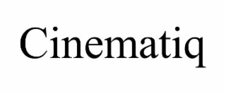 CINEMATIQ