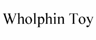 WHOLPHIN TOY