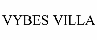 VYBES VILLA