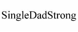 SINGLEDADSTRONG