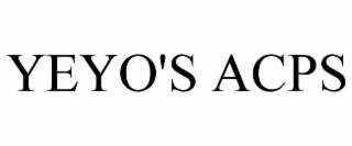 YEYO'S ACPS