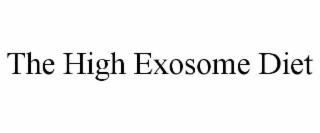 THE HIGH EXOSOME DIET
