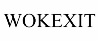 WOKEXIT