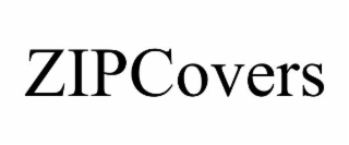 ZIPCOVERS