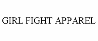 GIRL FIGHT APPAREL