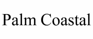 PALM COASTAL