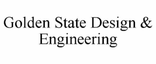 GOLDEN STATE DESIGN & ENGINEERING