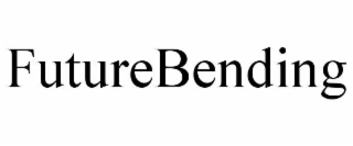 FUTUREBENDING