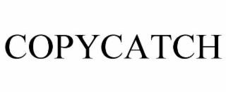 COPYCATCH