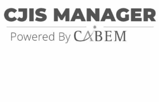 CJIS MANAGER POWERED BY CABEM
