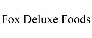 FOX DELUXE FOODS
