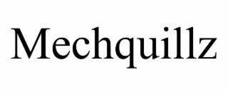 MECHQUILLZ