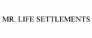 MR. LIFE SETTLEMENTS