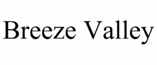 BREEZE VALLEY