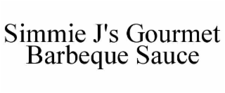 SIMMIE J'S GOURMET BARBEQUE SAUCE
