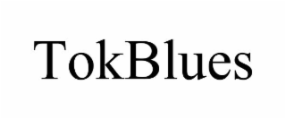 TOKBLUES