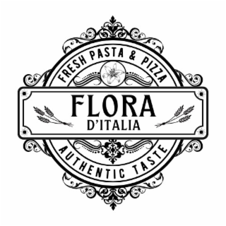 FRESH PASTA & PIZZA FLORA D'ITALIA AUTHENTIC TASTE