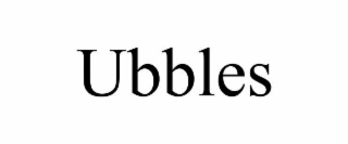 UBBLES