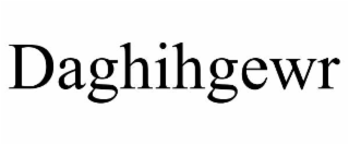 DAGHIHGEWR