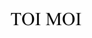 TOI MOI