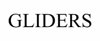GLIDERS