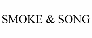 SMOKE & SONG