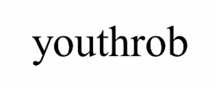 YOUTHROB