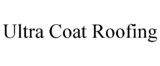 ULTRA COAT ROOFING
