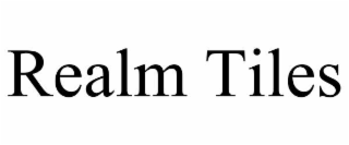REALM TILES