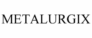 METALURGIX