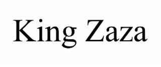 KING ZAZA