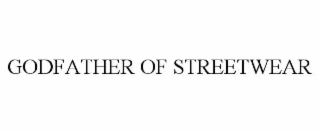 GODFATHER OF STREETWEAR