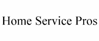 HOME SERVICE PROS